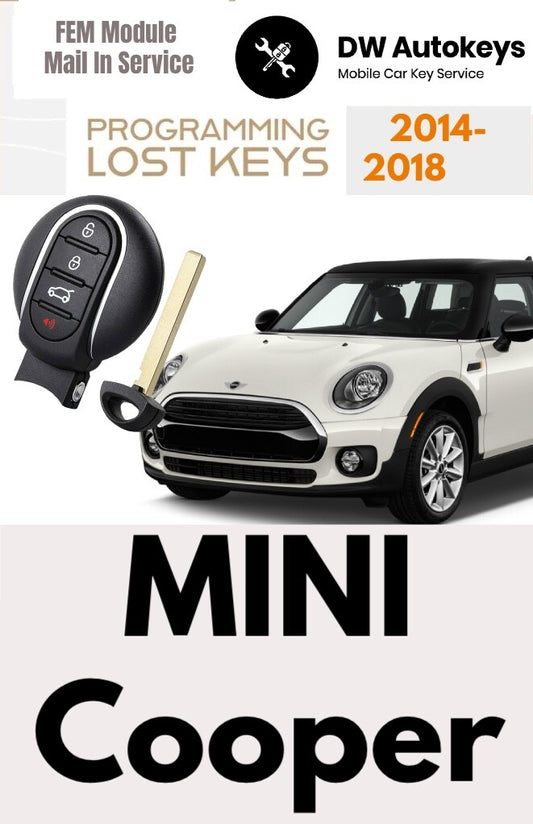 2014 - 2018 MINI Cooper Smart key fob Programming FEM BDC MAIL-IN MODULE SERVICE