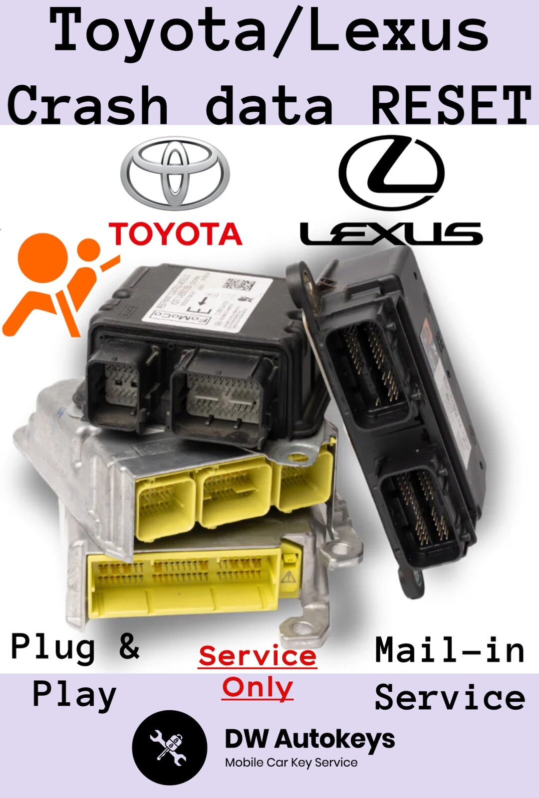 Toyota / Lexus Module Reset SRS Crash DATA Clear SAME DAY Turn-around Return